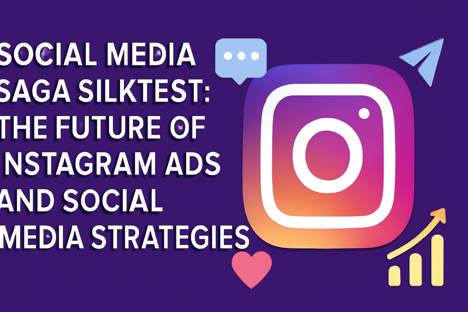 Social Media Saga Silktest